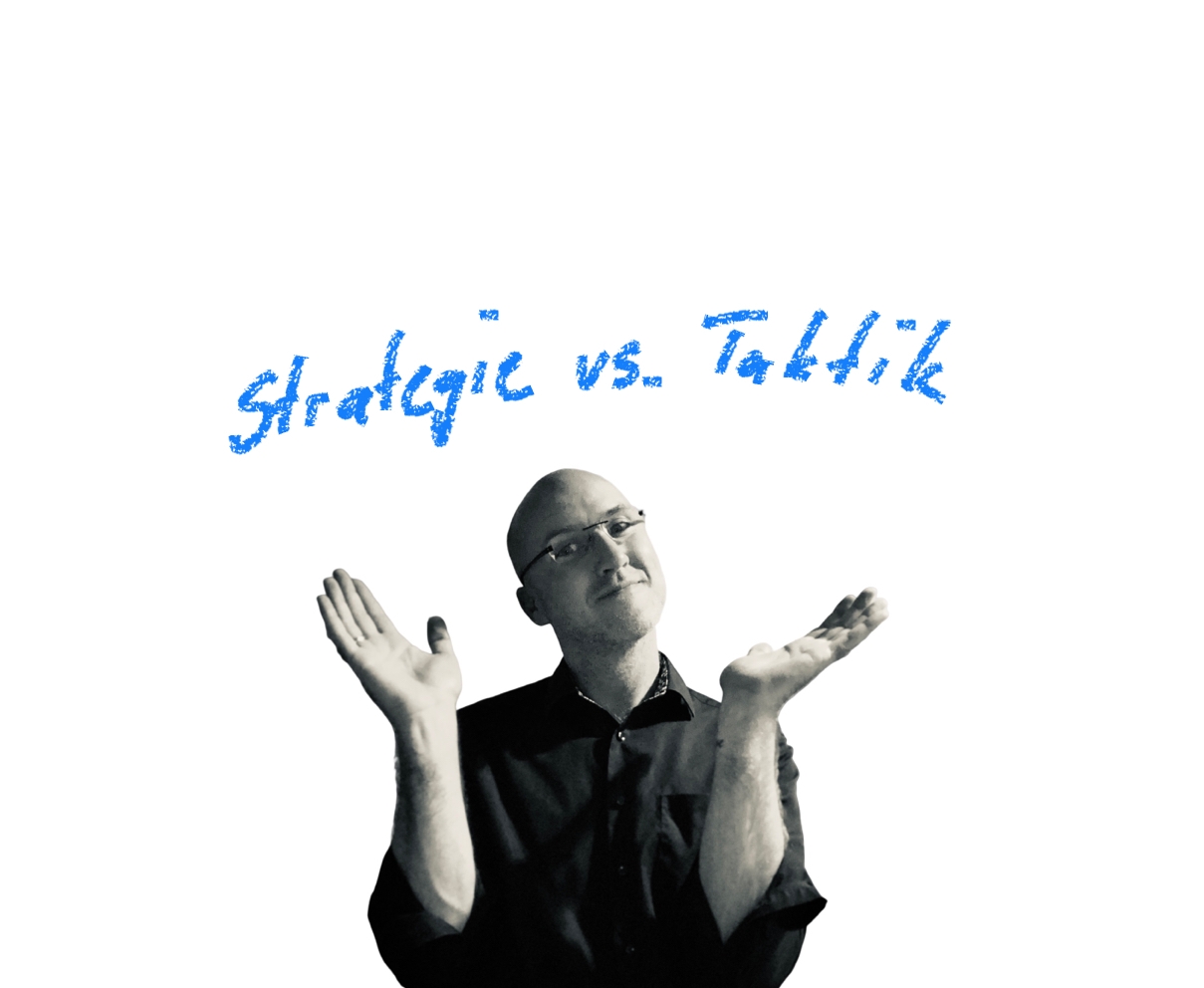 Strategie vs. Taktik